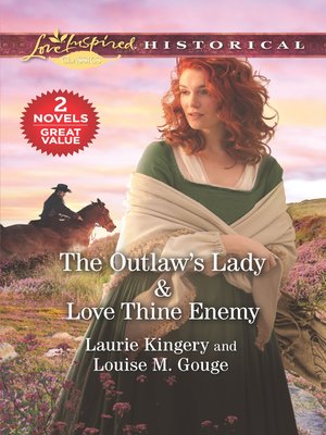 cover image of The Outlaw's Lady/Love Thine Enemy